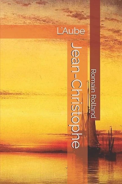 Jean-christophe: L'aube