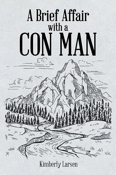 A Brief Affair with a Con Man