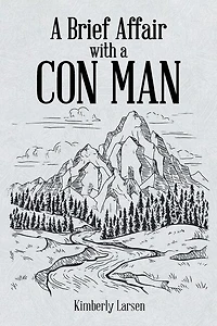A Brief Affair with a Con Man