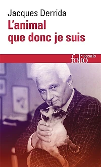 L'ANIMAL QUE DONC JE SUIS