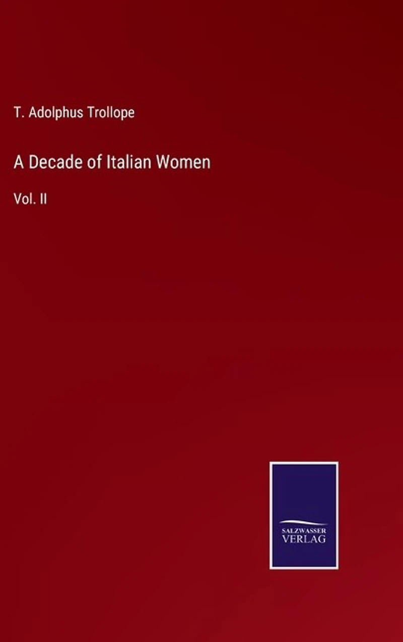 A Decade of Italian Women: Vol. II