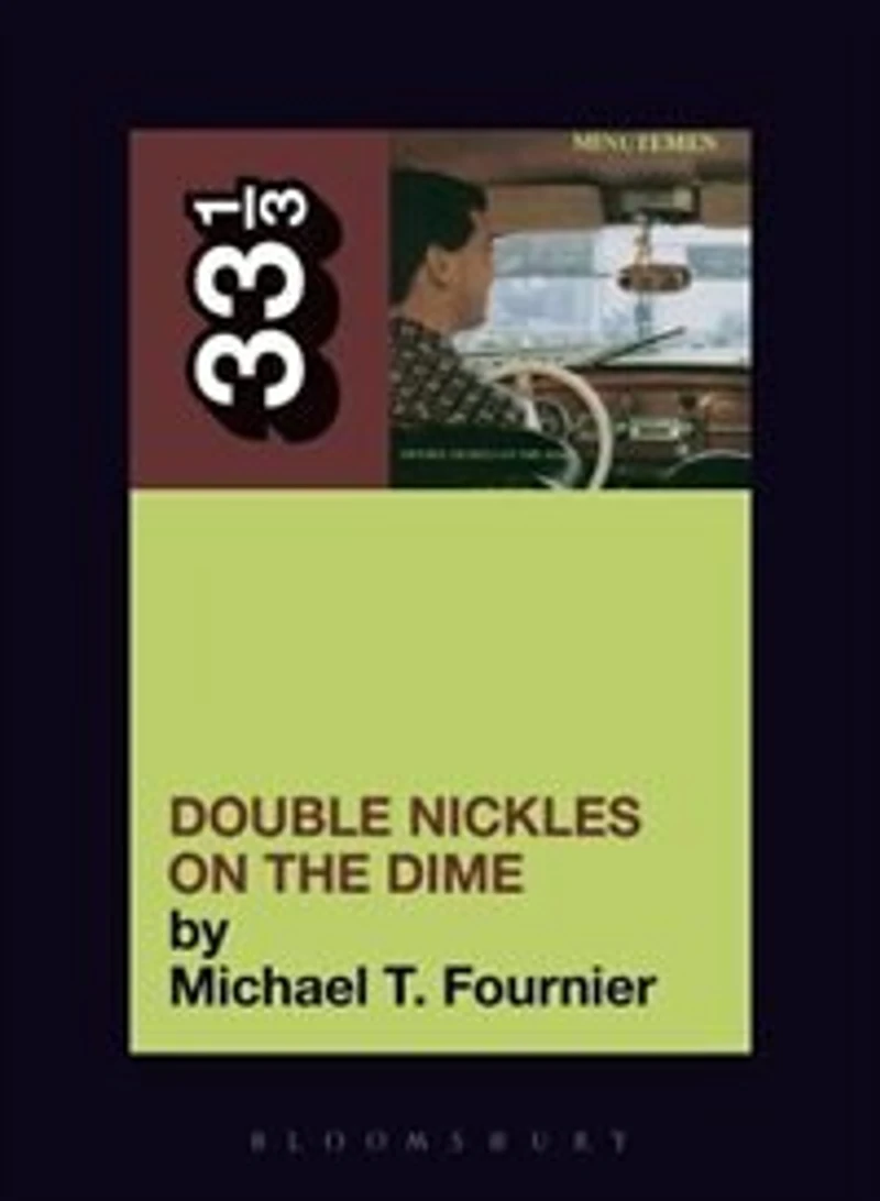the Minutemen's Double Nickels on Dime