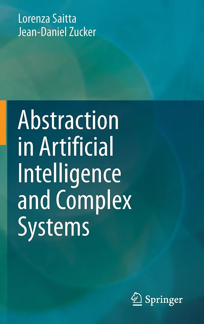 Abstraction Artificial Intelligence and Complex Systems