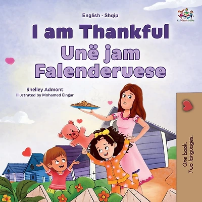 I am Thankful (English Albanian Bilingual Children's Book