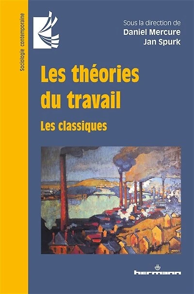 Les théories du travail: les classiques
