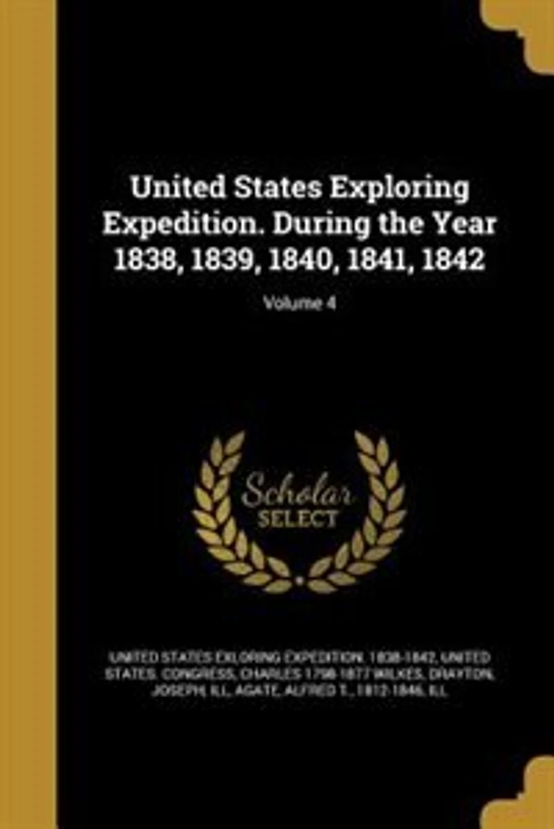 United States Exploring Expedition. During the Year 1838, 1839, 1840, 1841