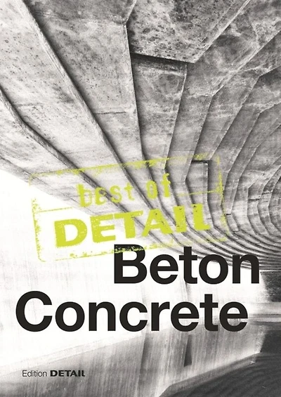 Best Of Detail: Beton/concrete