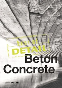 Best Of Detail: Beton/concrete
