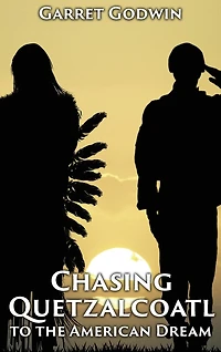 Chasing Quetzalcoatl to the American Dream