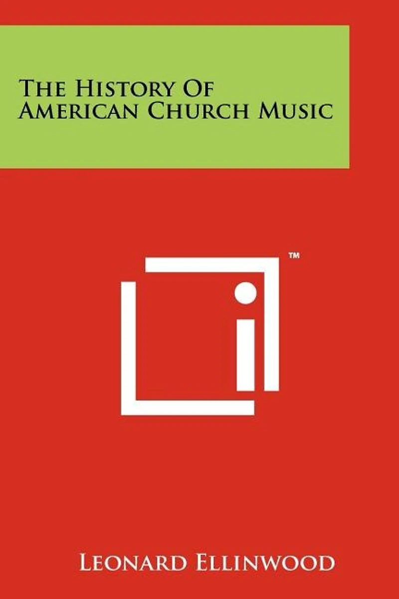The History Of American Church Music