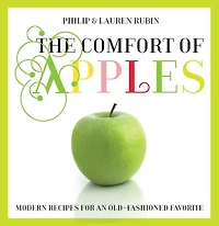 Comfort Of Apples: Modern Recipes for an Old-Fashioned Favorite