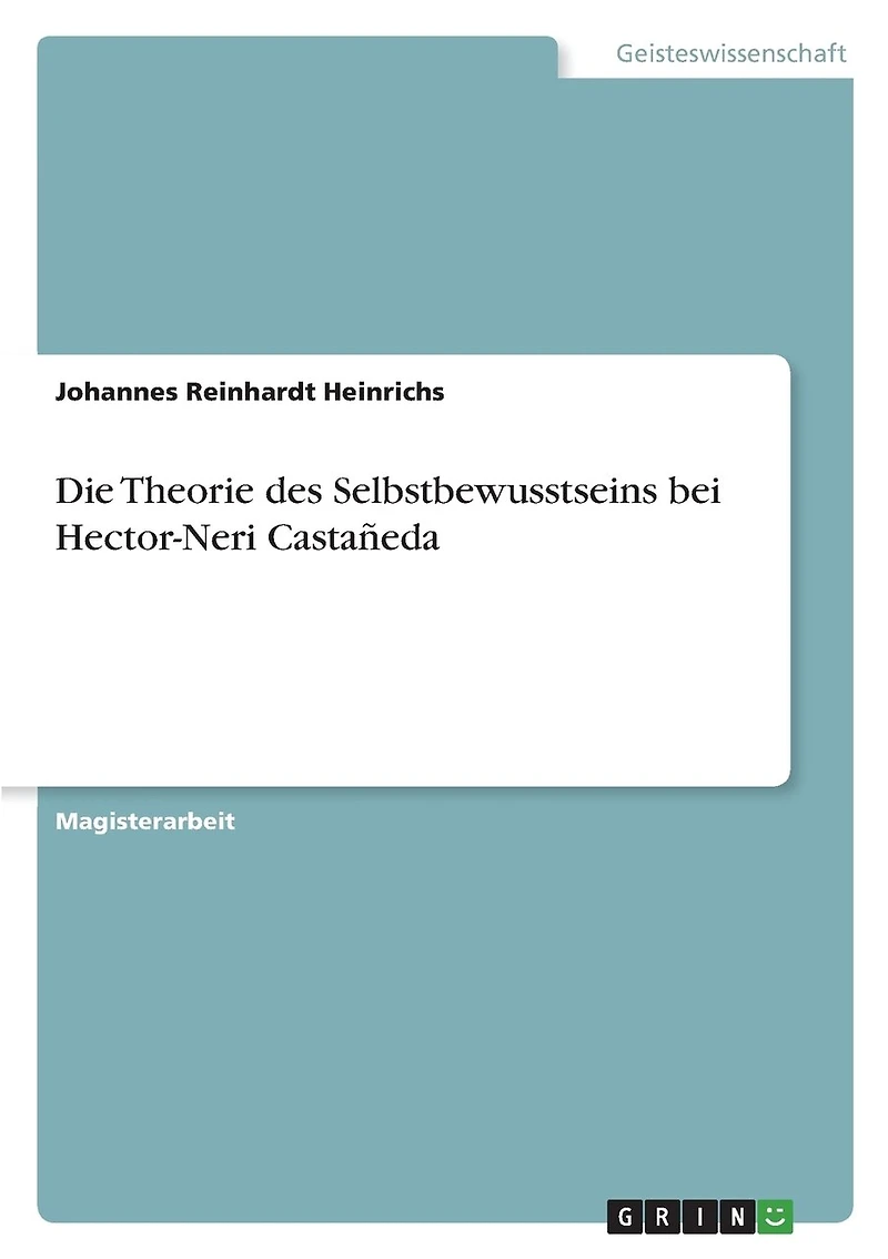 Die Theorie des Selbstbewusstseins bei Hector-Neri Castañeda
