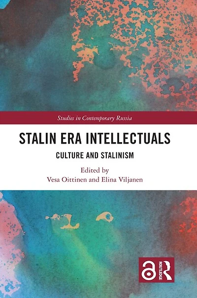 Stalin Era Intellectuals: Culture and Stalinism