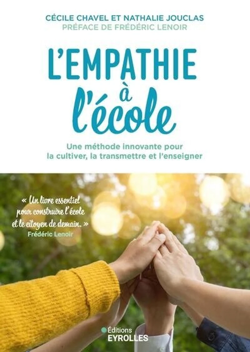 L'empathie à l'école : une méthode innovante pour la cultiver, transmettre et l'enseigner: l'enseigner
