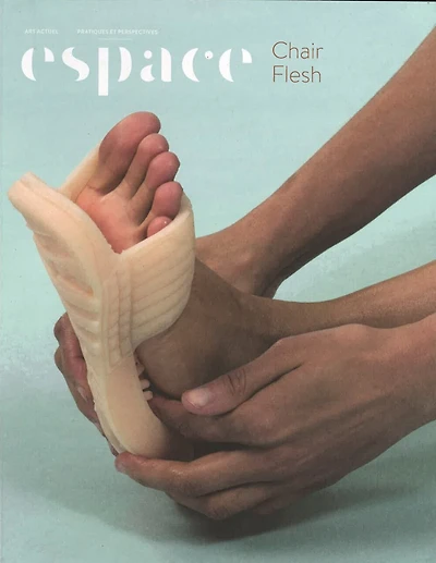 Espace, no 132: Chair / Flesh