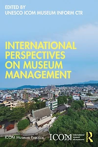 International Perspectives on Museum Management