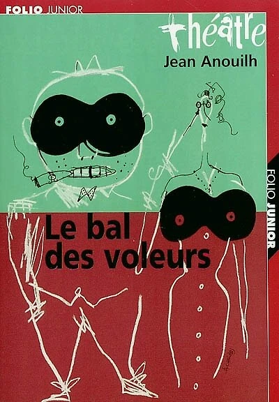 Le bal des voleurs: comédie-ballet