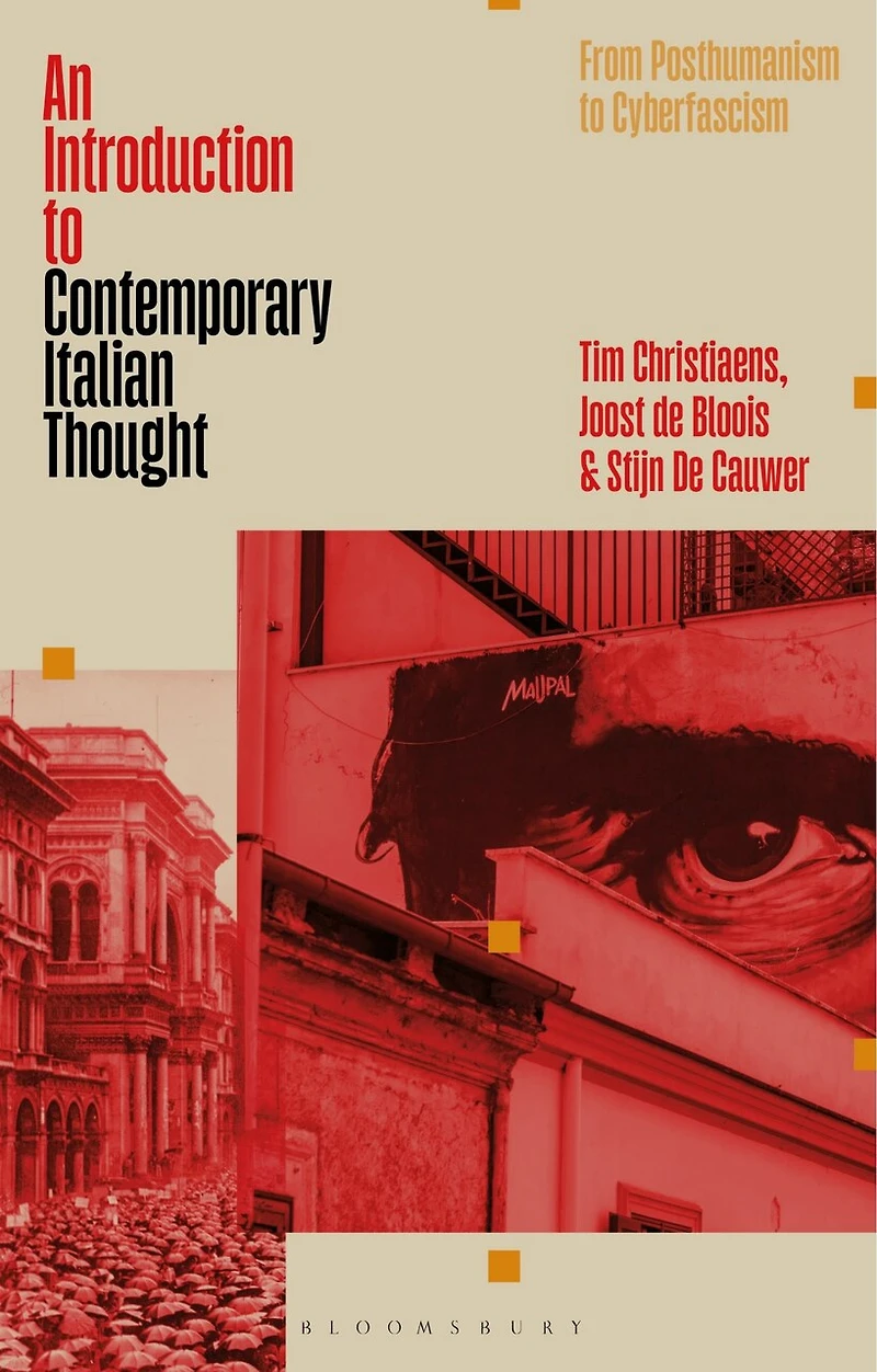 An Introduction to Contemporary Italian Thought: From Posthumanism Cyberfascism