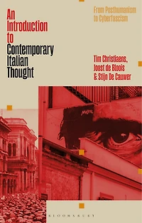 An Introduction to Contemporary Italian Thought: From Posthumanism Cyberfascism