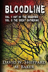 Bloodline: Vol 1 Out of the Shadows and Vol 2 The Great Gathering