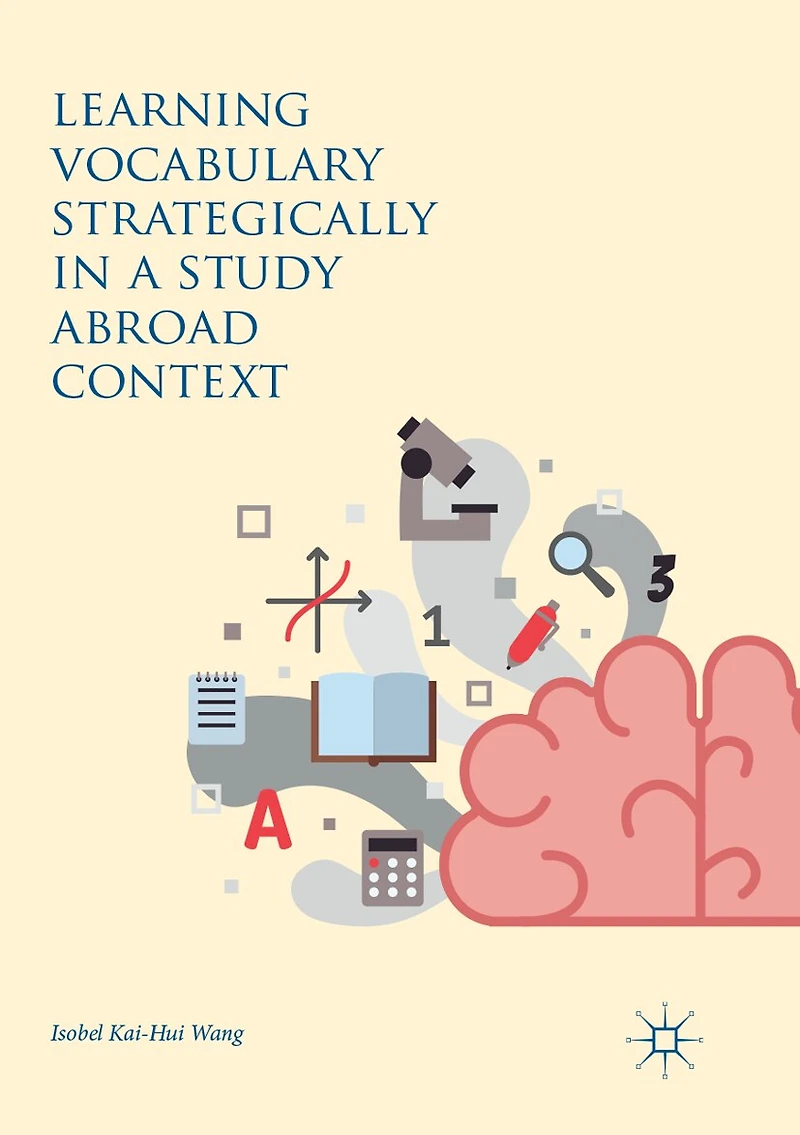 Learning Vocabulary Strategically a Study Abroad Context