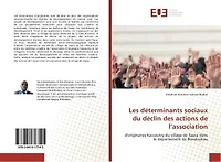Les determinants sociaux du declin des actions de l'association: D'originaires Kassoutry du village de Sapia dans le departement de Bondoukou