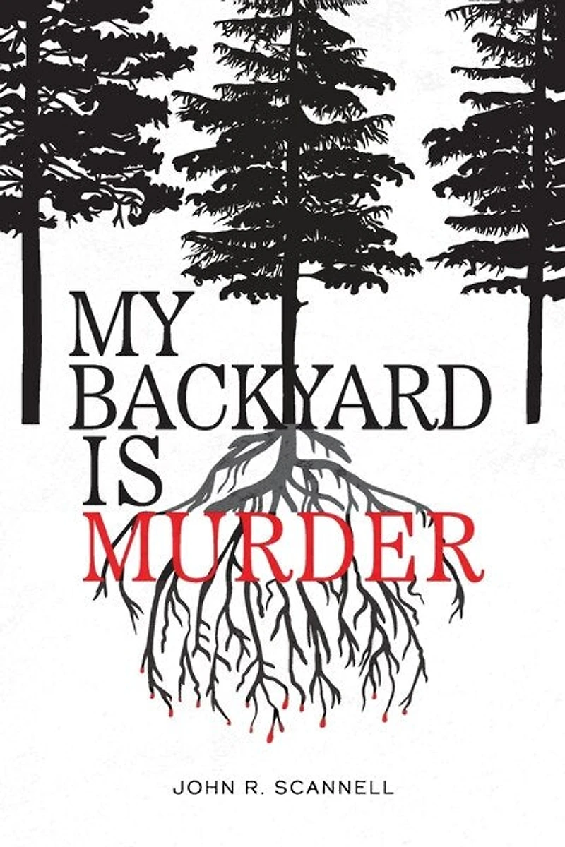 My Backyard Is Murder