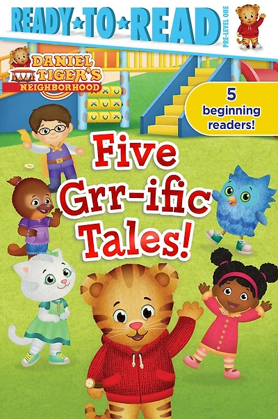 Five Grr-ific Tales!: Friends Forever!; Daniel Goes Camping!; Clean-Up Time!; Daniel Visits the Library; Baking Day!