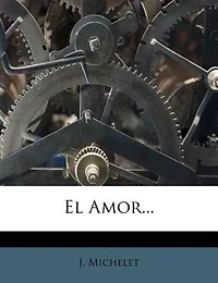 El Amor...