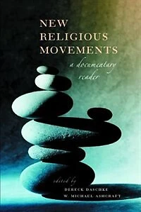 New Religious Movements: A Documentary Reader