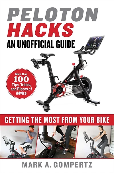 Peloton Hacks: Getting The Most From Your Bike