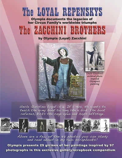 The Loyal Repenskys The Zacchini Brothers: Olympia documents the legacies of her Circus Family's worldwide triumphs