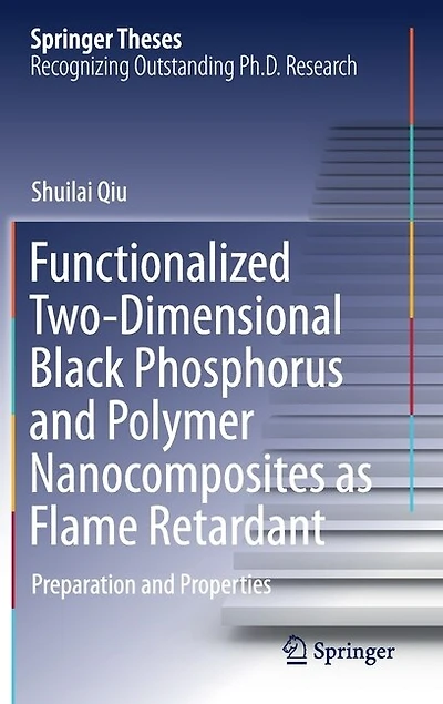 Functionalized Two-Dimensional Black Phosphorus and Polymer Nanocomposites as Flame Retardant: Preparation Propertie: Properties