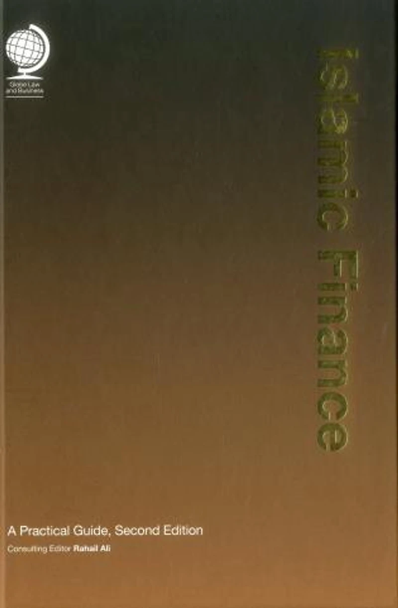 Islamic Finance: A Practical Guide, Third Edition