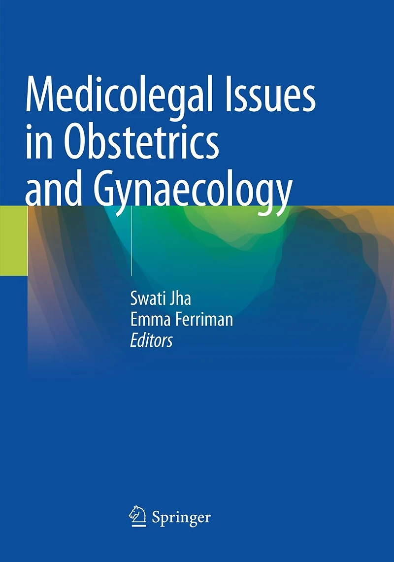 Medicolegal Issues Obstetrics and Gynaecology