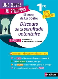 Etienne de la Boétie, Discours servitude volontaire: parcours "défendre" et "entretenir" liberté