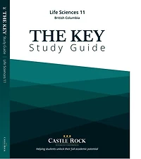 Life Sciences 11 (British Columbia): The KEY Study Guide