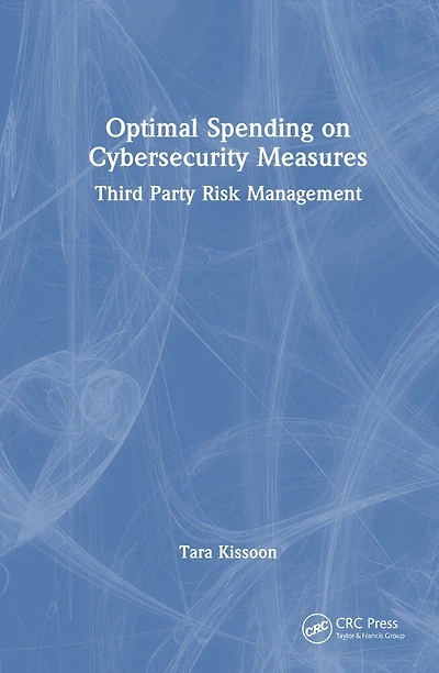 Optimal Spending on Cybersecurity Measures: Third Party Risk Management