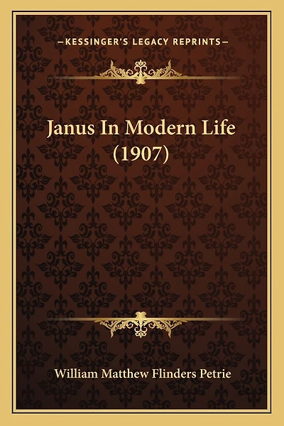 Janus In Modern Life (1907)