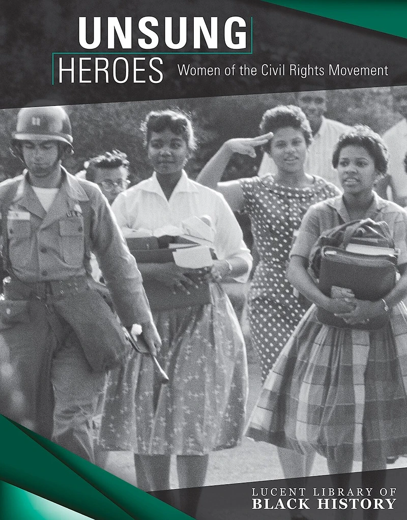 Unsung Heroes: Women of the Civil Rights Movement