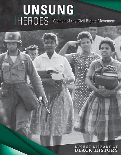 Unsung Heroes: Women of the Civil Rights Movement
