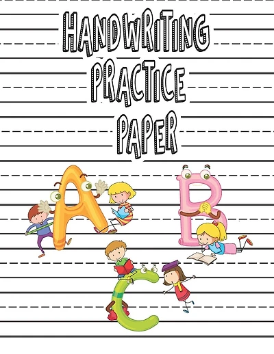 Handwriting practice Paper: Perfect Preschool writing cute Workbook with letter tracing for Pre K, Kindergarten and Kids Ages 3-5. ABC print magical handwriting book