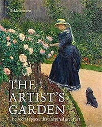 The Artist's Garden: secret spaces that inspired great art