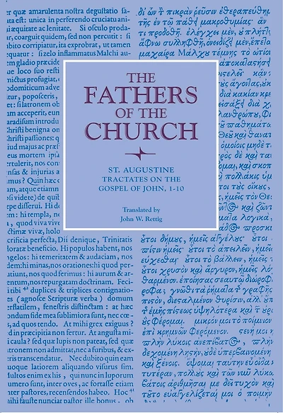 Tractates on the Gospel of John, 1-10
