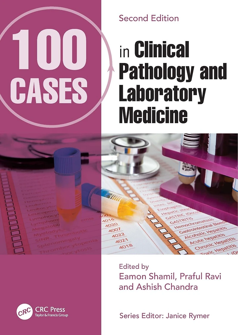 100 Cases Clinical Pathology and Laboratory Medicine
