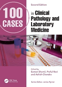 100 Cases Clinical Pathology and Laboratory Medicine