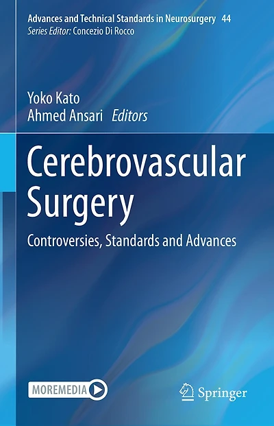 Cerebrovascular Surgery: Controversies, Standards and Advances