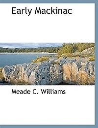 Early Mackinac;