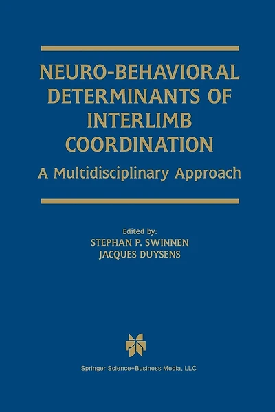 Neuro-Behavioral Determinants of Interlimb Coordination: A multidisciplinary approach