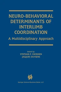 Neuro-Behavioral Determinants of Interlimb Coordination: A multidisciplinary approach